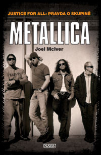 Justice For All: Pravda o skupině Metallica